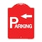 Signmission Parking with Arrow Pointing Left, Red & White Aluminum Architectural Sign, 18" x 24", RW-1824-24519 A-DES-RW-1824-24519 - alternate 1